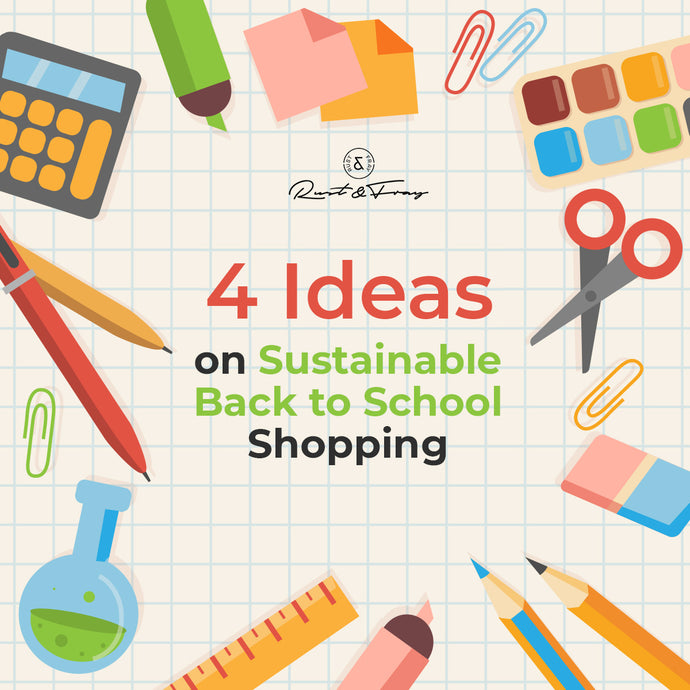 4 Ideas on Sustainable Back to School Shopping