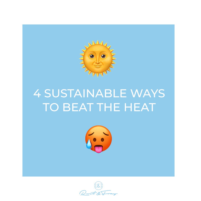 4 Sustainable Ways to Beat the Heat