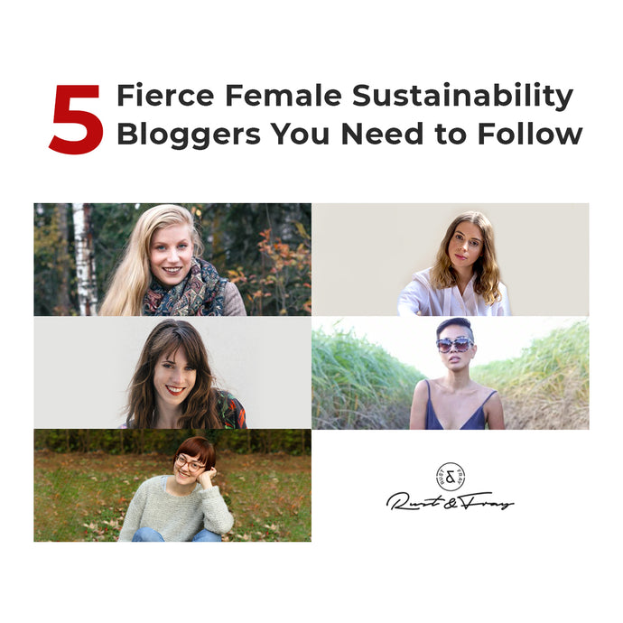 Five Fierce Female Sustainability Bloggers You Need to Follow