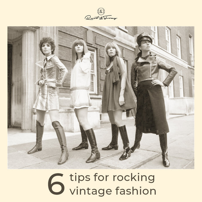 6 Tips for Rocking Vintage Fashion