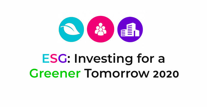 ESG: Investing for a Greener Tomorrow