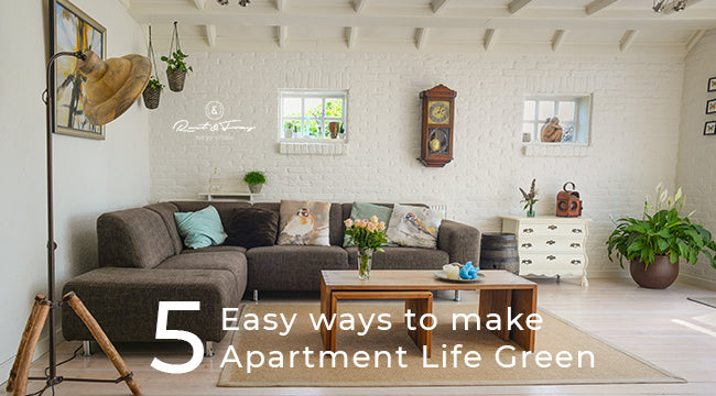 5 Easy Ways to Make Apartment Life Green