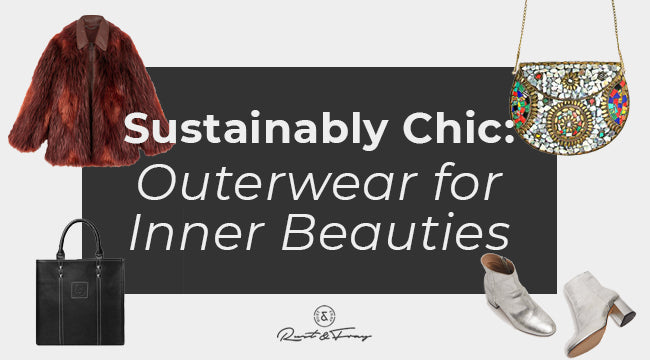 Sustainably Chic: Outerwear for Inner Beauties